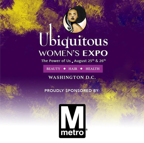 Ubiquitous Women's Expo August 25th & 26th, 2018